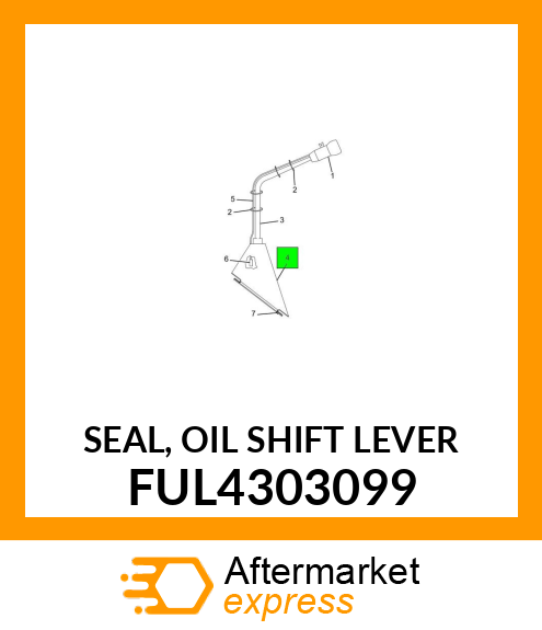 SEAL, OIL SHIFT LEVER FUL4303099