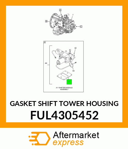 GASKET SHIFT TOWER HOUSING FUL4305452
