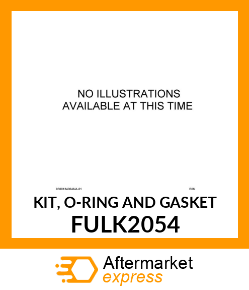 KIT, O-RING AND GASKET FULK2054