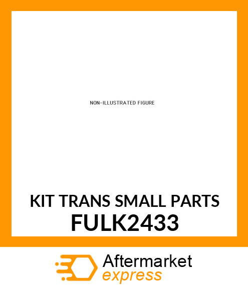 KIT TRANS SMALL PARTS FULK2433