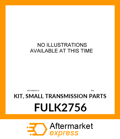 KIT, SMALL TRANSMISSION PARTS FULK2756