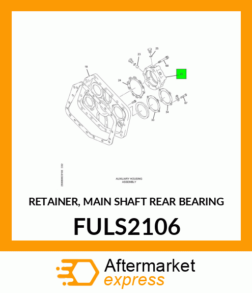 RETAINER, MAIN SHAFT REAR BEARING FULS2106