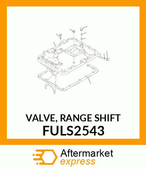 VALVE, RANGE SHIFT FULS2543