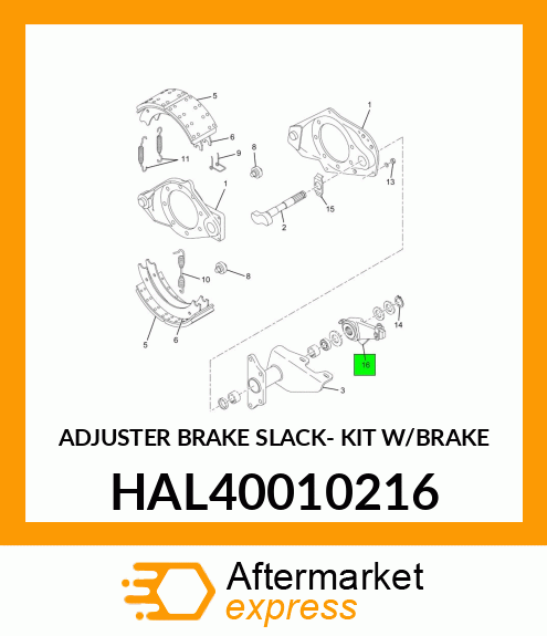 ADJUSTER BRAKE SLACK- KIT W/BRAKE HAL40010216