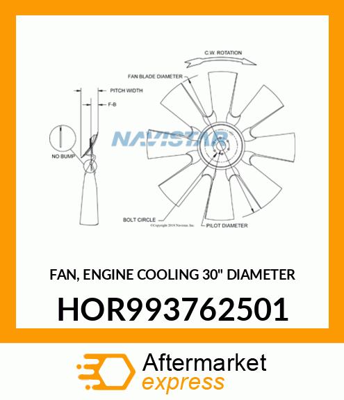 FAN, ENGINE COOLING 30" DIAMETER HOR993762501