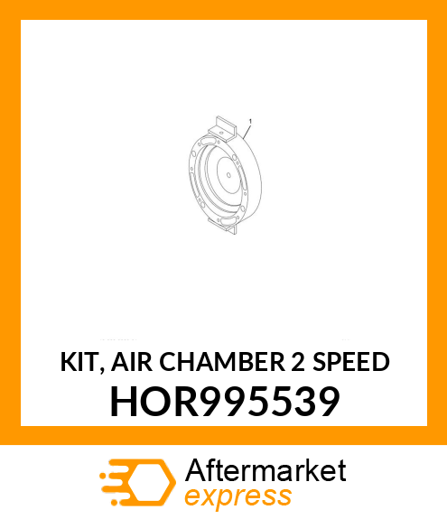 KIT, AIR CHAMBER 2 SPEED HOR995539