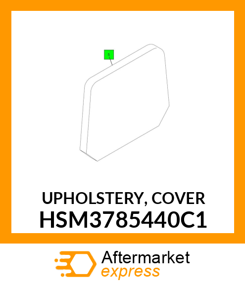 UPHOLSTERY, COVER HSM3785440C1