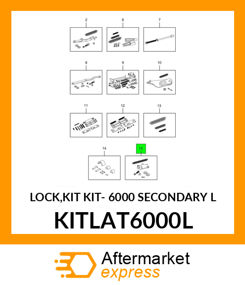 LOCK,KIT KIT- 6000 SECONDARY L KITLAT6000L