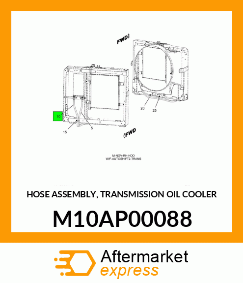 HOSE ASSEMBLY, TRANSMISSION OIL COOLER M10AP00088