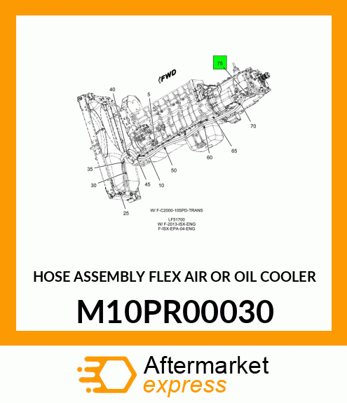 HOSE ASSEMBLY FLEX AIR OR OIL COOLER M10PR00030