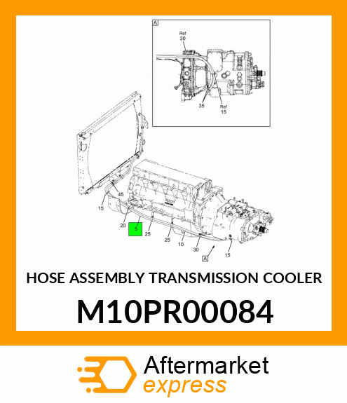 HOSE ASSEMBLY TRANSMISSION COOLER M10PR00084