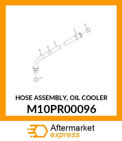 HOSE ASSEMBLY, OIL COOLER M10PR00096