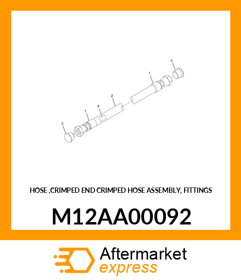 HOSE ,CRIMPED END CRIMPED HOSE ASSEMBLY, FITTINGS M12AA00092