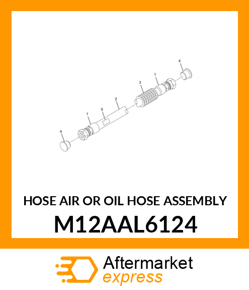 HOSE AIR OR OIL HOSE ASSEMBLY M12AAL6124