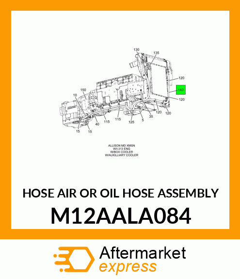 HOSE AIR OR OIL HOSE ASSEMBLY M12AALA084