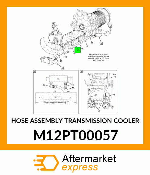 HOSE ASSEMBLY TRANSMISSION COOLER M12PT00057