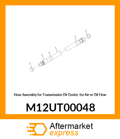 Hose Assembly for Transmission Oil Cooler, for Air or Oil Flow M12UT00048