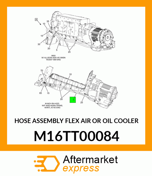 HOSE ASSEMBLY FLEX AIR OR OIL COOLER M16TT00084