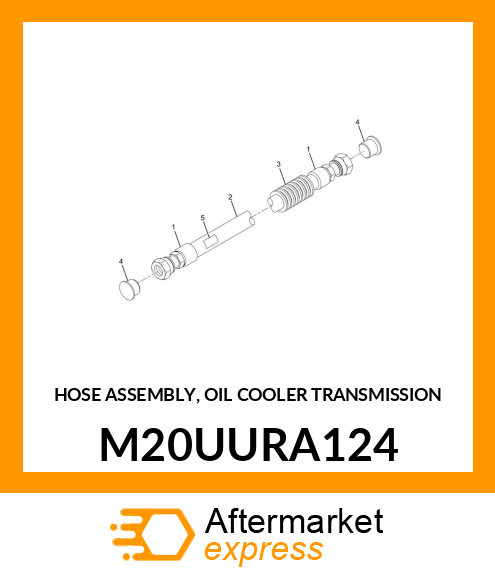 HOSE ASSEMBLY, OIL COOLER TRANSMISSION M20UURA124