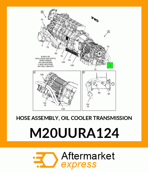 HOSE ASSEMBLY, OIL COOLER TRANSMISSION M20UURA124