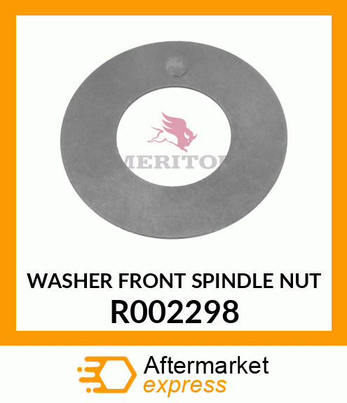 WASHER FRONT SPINDLE NUT R002298