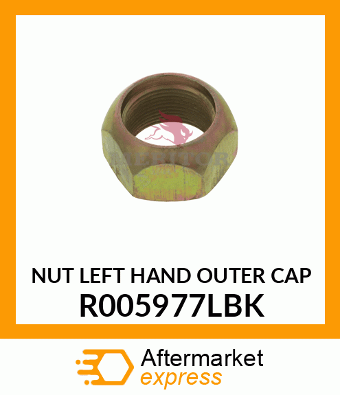 NUT LEFT HAND OUTER CAP R005977LBK