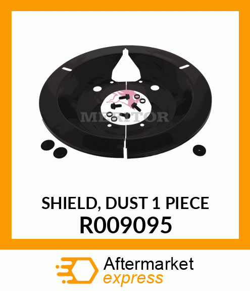 SHIELD, DUST 1 PIECE R009095