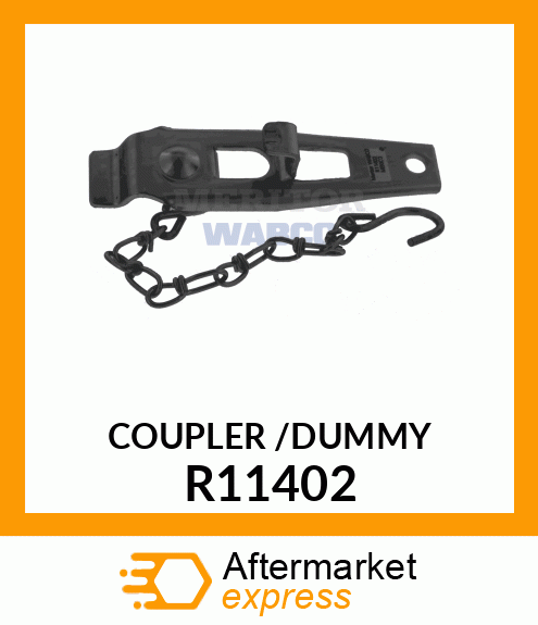 COUPLER /DUMMY R11402
