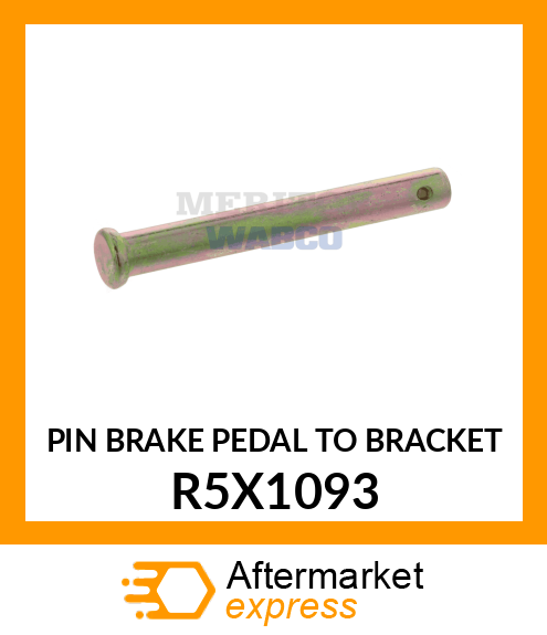 PIN BRAKE PEDAL TO BRACKET R5X1093