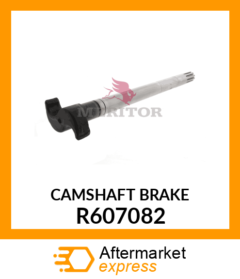 CAMSHAFT BRAKE R607082