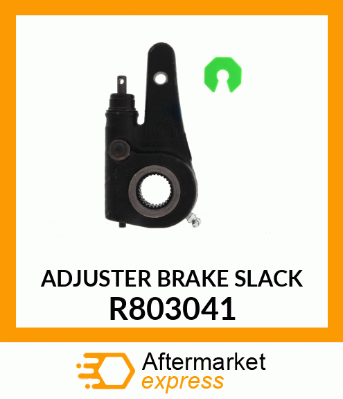 ADJUSTER BRAKE SLACK R803041
