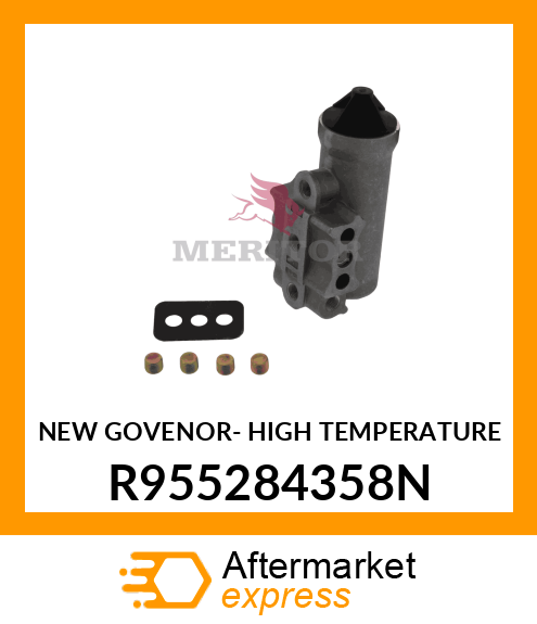 NEW GOVENOR- HIGH TEMPERATURE R955284358N