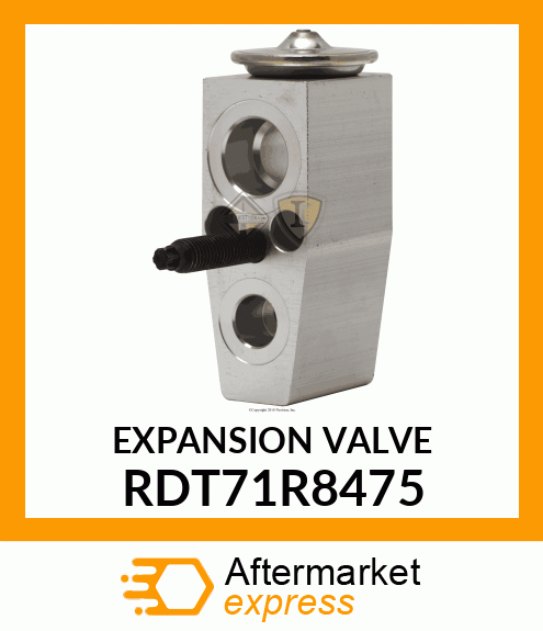 EXPANSION VALVE RDT71R8475
