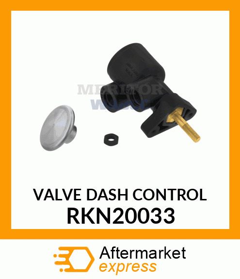 VALVE DASH CONTROL RKN20033