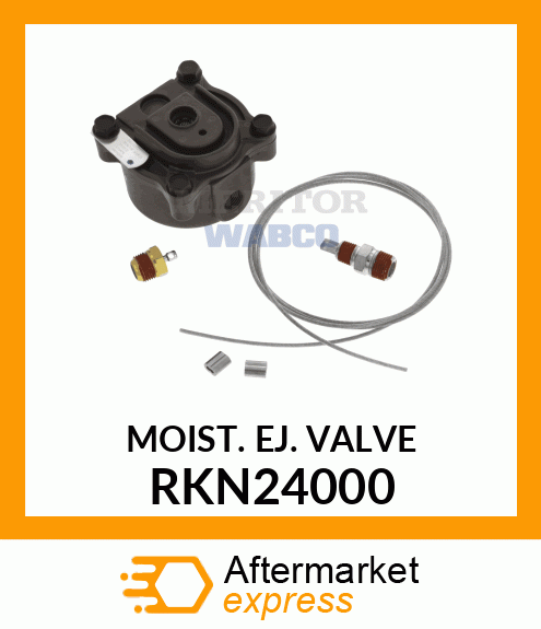 MOIST. EJ. VALVE RKN24000