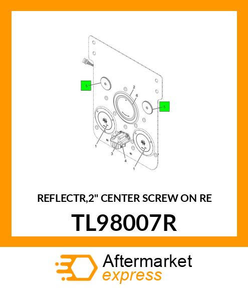 REFLECTR,2" CENTER SCREW ON RE TL98007R