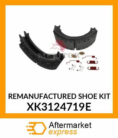 REMANUFACTURED SHOE KIT XK3124719E