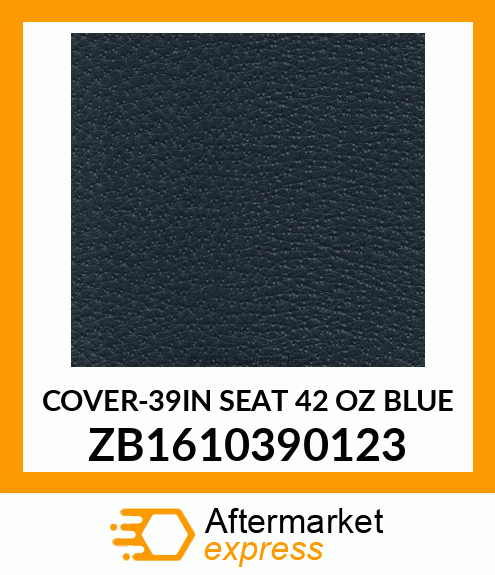 COVER-39IN SEAT 42 OZ BLUE ZB1610390123