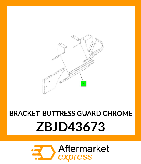 BRACKET-BUTTRESS GUARD CHROME ZBJD43673