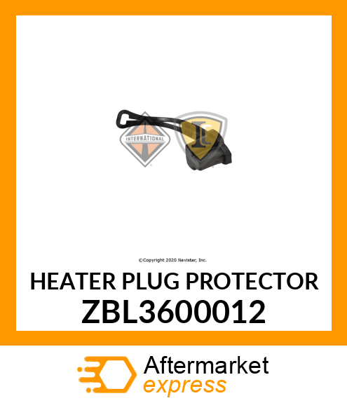 HEATER PLUG PROTECTOR ZBL3600012