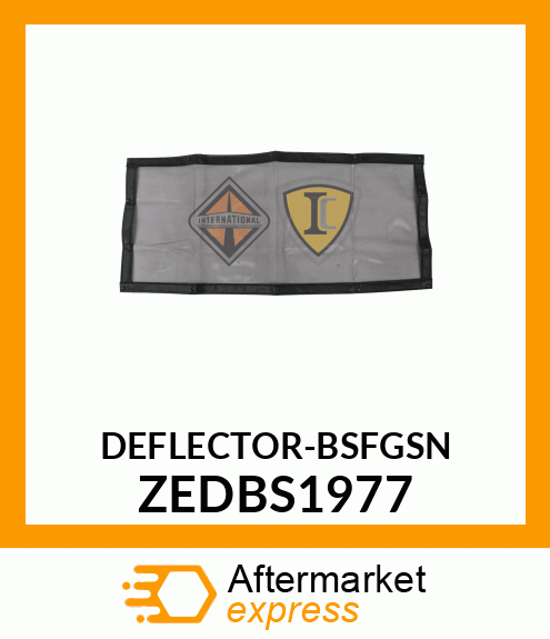 DEFLECTOR-BSFGSN ZEDBS1977