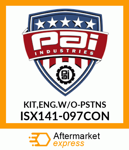 KIT,ENG.W/O-PSTNS ISX141-097CON