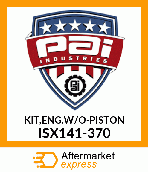 KIT,ENG.W/O-PISTON ISX141-370