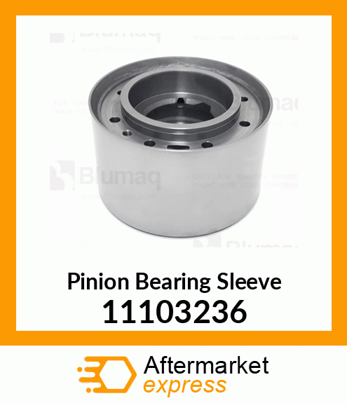 Spare part 11103236 + Pinion Bearing Sleeve