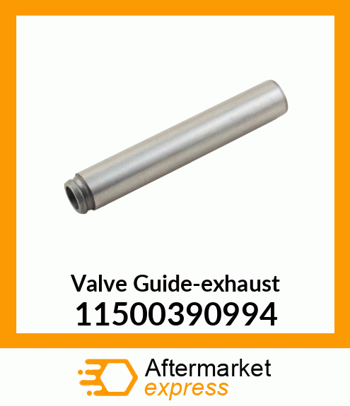 Valve Guide-exhaust 11500390994