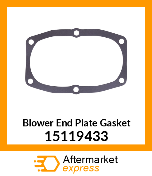 Blower End Plate Gasket 15119433