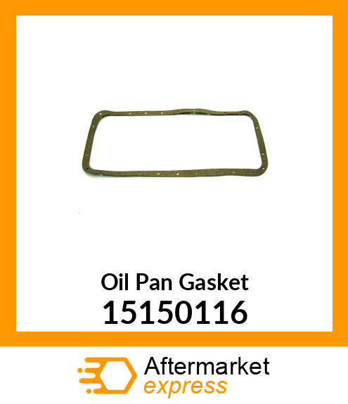 Oil Pan Gasket 15150116