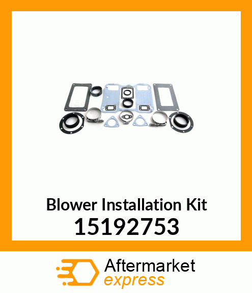 Blower Installation Kit 15192753