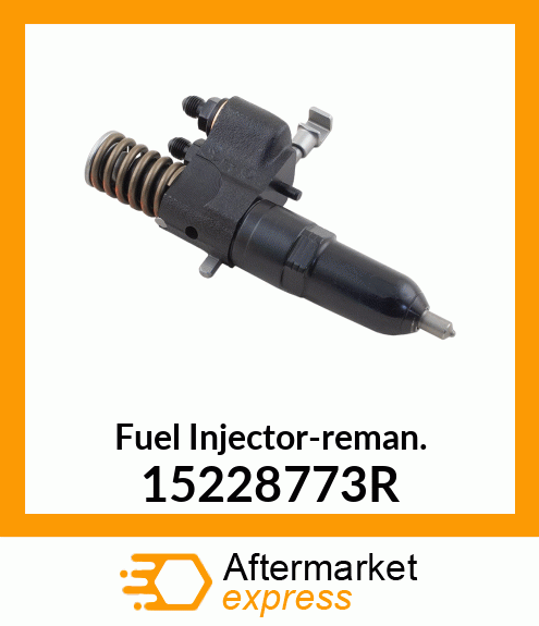 Fuel Injector-reman. 15228773R