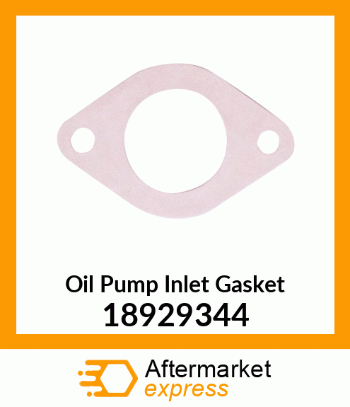 Oil Pump Inlet Gasket 18929344